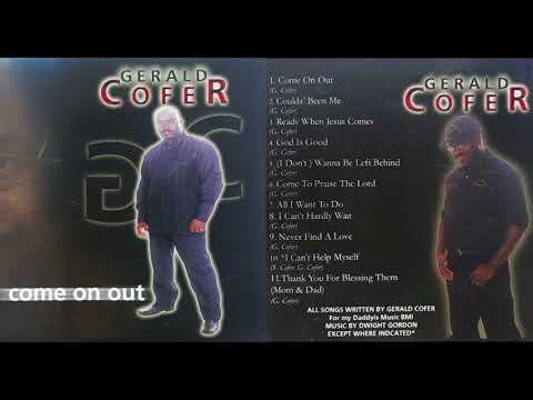 Gerald Cofer - I Don't Want To Be Left Behind Video