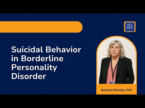 Suicidal Behavior and Self Injury - Barbara Stanley, PhD