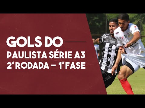 TODOS OS GOLS DA 2ª RODADA DO PAULISTÃO SÉRIE A3