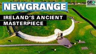 Newgrange: Ireland’s Ancient Masterpiece