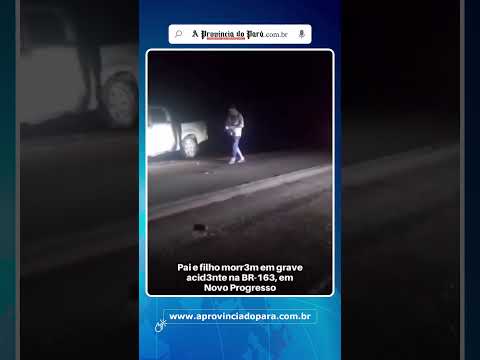 🚨 4cidente gr4ve na BR-163 deixa duas m0rtes em Novo Progresso (PA)