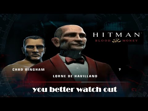 HITMAN: Blood Money - Mission 7 - You Better Watch Out Walkthrough