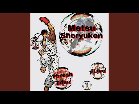 Metsu Shoryuken (feat. JLive)