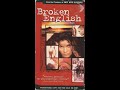 Opening To Broken English Demo VHS 1998