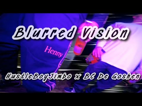 Blurred Vision - HustleBoyJimbo x BC De Goshen (OFFICIAL MUSIC VIDEO)