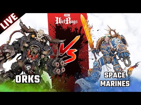 Orks vs Space Marines LIVE! | 40k Battle Report | Warhammer 40k