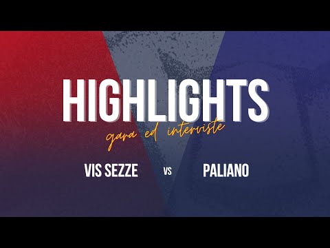 Highlights Vis Sezze - Paliano