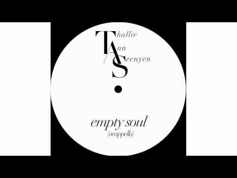 Thallie Ann Seenyen - Empty Soul (Acapella)