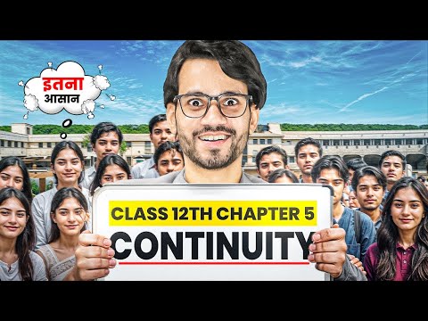 Continuity And Differentiability | Class 12th Chapter 5 |  l Concept/Questions/Answers/One Shot