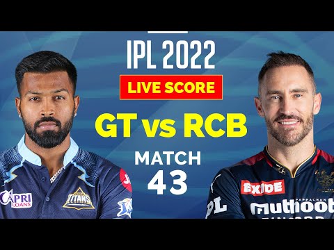 IPL 2022 :GT VS RCB |match 43 highlights- gujarat titans vs royal challengers bengaluru