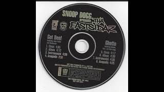 Snoop Dogg Presents Tha Eastsidaz – Got Beef (Clean Version)
