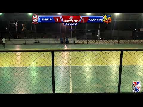 COPA RF DE FUTSAL - TORINO F.C X PAJUÇARA FUTSAL