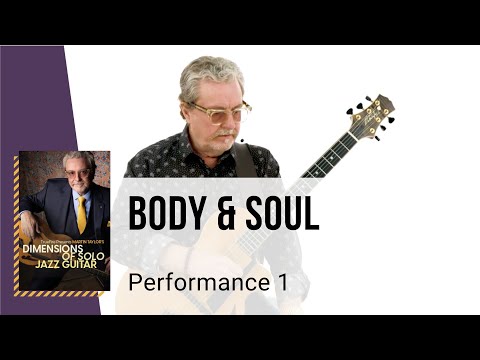 🎸 Martin Taylor Guitar Lesson - Body & Soul - Performance 1 - TrueFire
