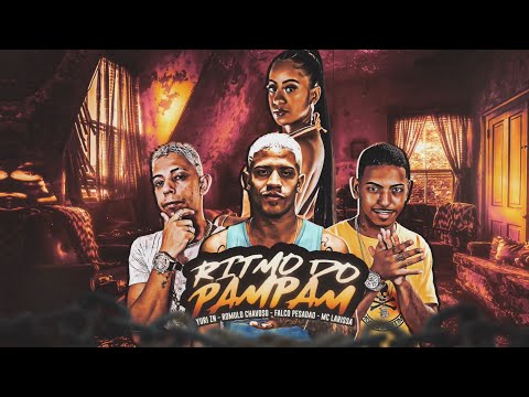 RITMO DO PAM PAM - ROMULO CHAVOSO, FALCO PESADÃO, YURI ZN, MC LARISSA - REMIX BREGA FUNK 2024