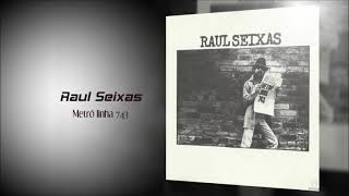 Raul Seixas - Metrô linha 743 (Álbum completo 1984)