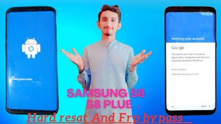 Samsung Galaxy S8 And S8 + Hard Reset And  Frp Bypass Without Pc | S8 And S8 plus frp Bypass 2022