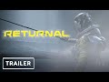 Returnal - Gameplay Reveal Trailer | Game Awards 2020