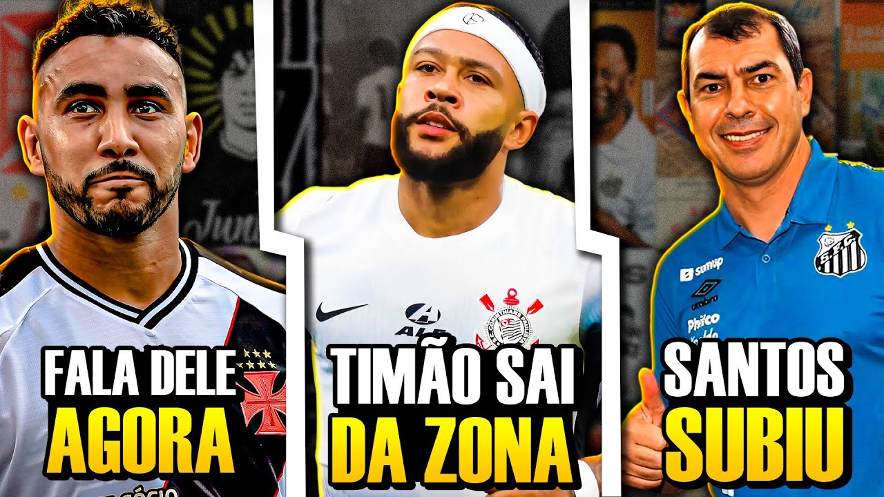 Memphis SALVA o Corinthians | Santos JÁ SUBIU? | FALA DO PAYET AGORA - E MUITO mais