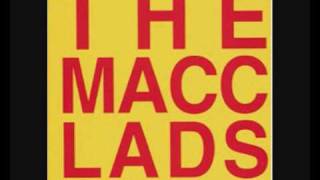 The Macc Lads - Miss Macclesfield