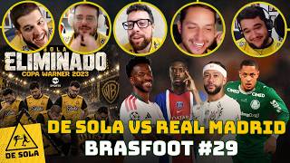 EPISÓDIO HISTÓRICO! DE SOLA ENFRENTA REAL MADRID, PSG, CORINTHIANS E PALMEIRAS - BRASFOOT #29