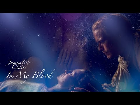Outlander | Jamie & Claire | In My Blood | Written In My Own Heart‘s Blood | Season 7B