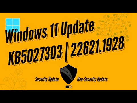 Windows Update | KB5027303 | 22621.1928