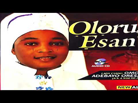 The Evang Omolola Adebayo - Oloru Esan - 2019  Music New