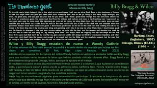 The Unwelcome Guest (Woody Guthrie / Billy Bragg) - Billy Bragg &amp; Wilco