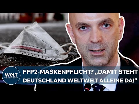 CORONA: FFP2-Maskenpflicht? "Damit steht Deutschland weltweit alleine da!" I WELT Interview