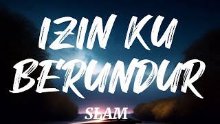 Download lagu SLAM - IZIN KU BERUNDUR | @ezadiahezadi mp3 Download lagu SLAM - IZIN KU BERUNDUR | @ezadiahezadi mp3