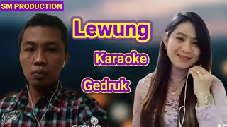 Download lagu Lewung Gedruk Karaoke mp3