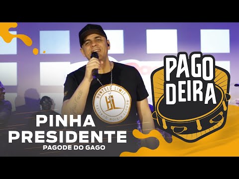Pinha Presidente no Pagode do Gago