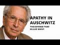 Apathy in the Camps — The Defense That Killed Many