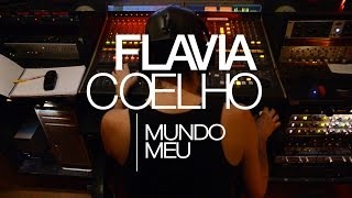 FLAVIA COELHO - Enregistrement & Mixage du 2e Album "Mundo Meu"