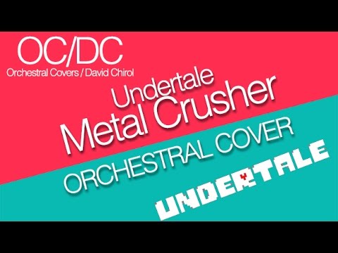 Undertale - Metal Crusher Orchestral Cover (OCDC)