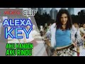 Alexa Key Aku Kangen Aku Rindu