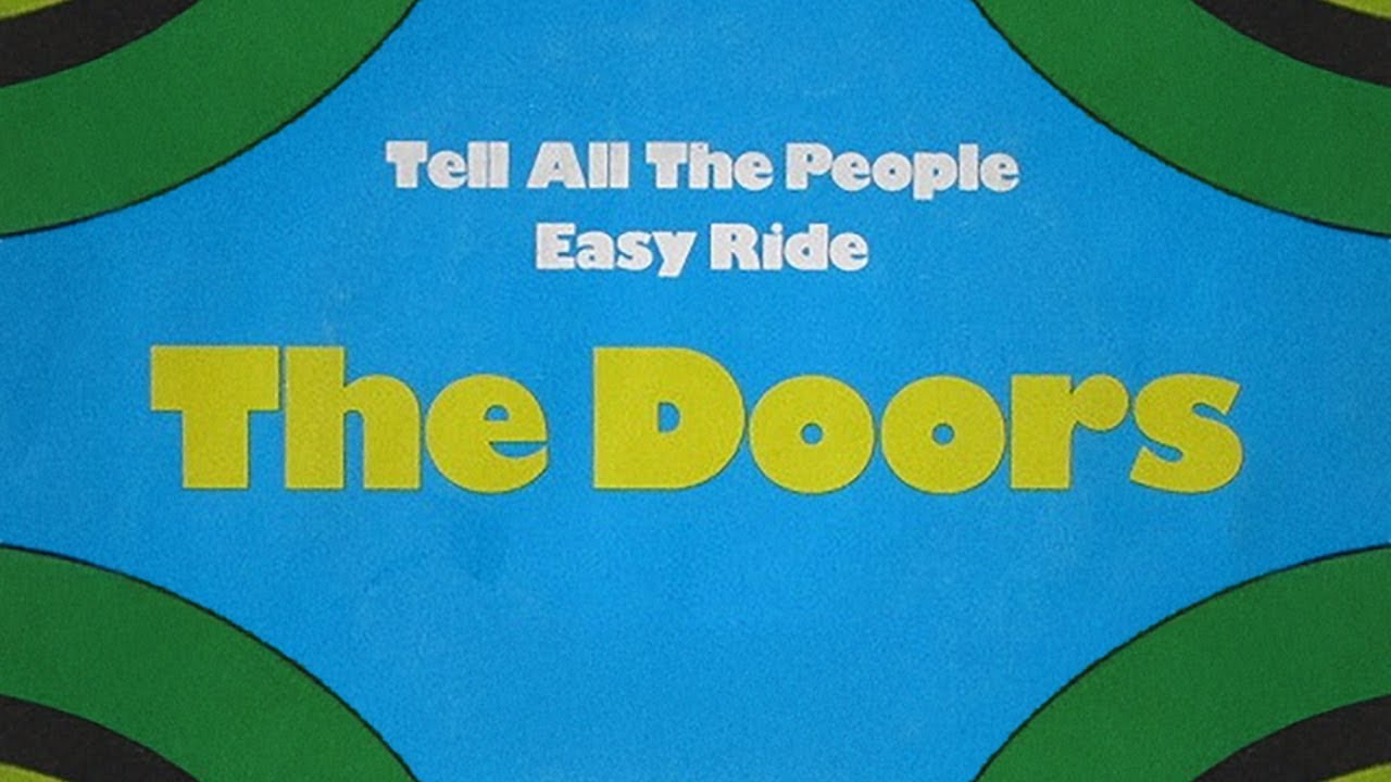 The Doors - Tell All the People