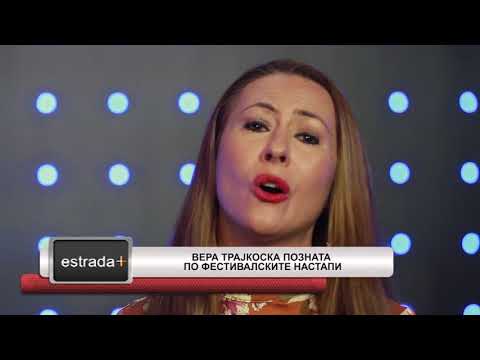 Estradaplus 14.05.2018 - Vera Trajkoska poznata po festivalskite nastapi