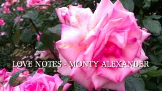 LOVE NOTES - MONTY ALEXANDER