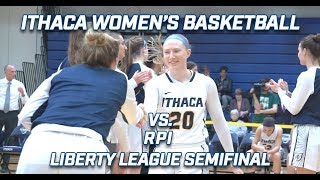 Ithaca Women's Basketball vs. RPI "Liberty League Semifinal"