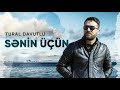 Tural Davutlu Senin Ucun 2021 Offiial