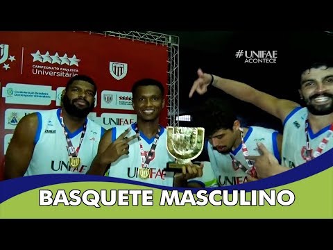 BASQUETE UNIFAE É CAMPEÃO UNIVERSITÁRIO PAULISTA  - UNIFAE ACONTECE