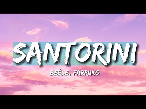 Beéle, Farruko - Santorini
