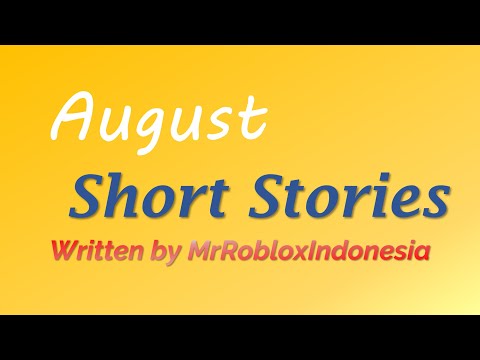 Compilation of Short Stories in August 2021