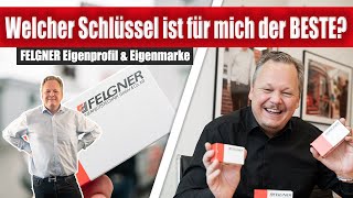 FELGNER Schließzylinder | Welcher Schlüssel ist für mich der BESTE?