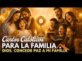Cantos Católicos Para La Familia El Año Nuevo Música Católica Que Traen Bendiciones A Tu Casa