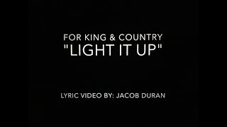 &quot;Light It Up&quot; for KING &amp; COUNTRY lyric video