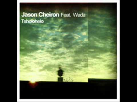 Jason Cheiron feat   Wada   Tsholohelo Antonello Coghe & Rancido's mind mix