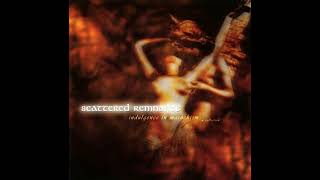 Scattered Remnants - Indulgence in Masochism (Full Album)