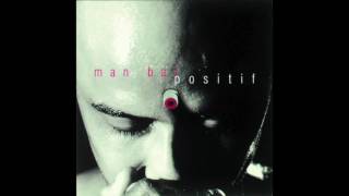 Download lagu Man Bai - Bebaskanlah mp3